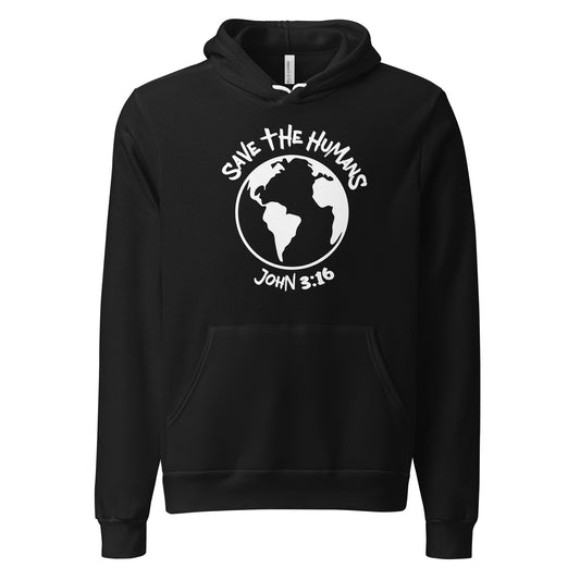 Save the Humans Hoodie