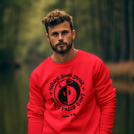 Natural Born Sinner Spirit Filled Saint Crewneck Sweatshirt