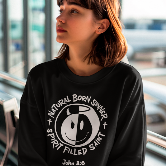 Natural Born Sinner Spirit Filled Saint Crewneck Sweatshirt