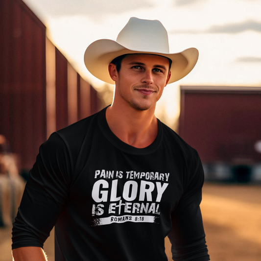 Pain is Temporary Glory is Eternal Long Sleeve Shirt