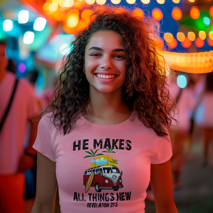 He Makes All Things New T-Shirt